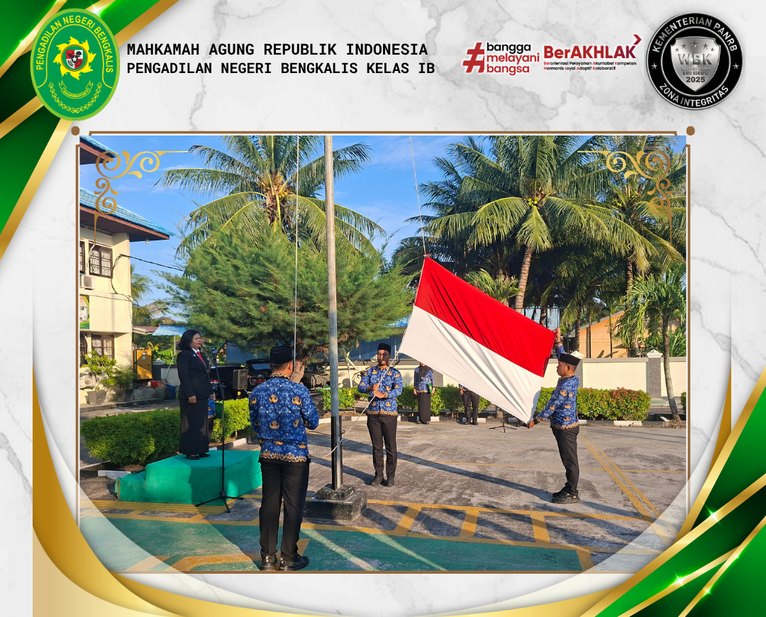 PENUH KHIDMAT, PENGADILAN NEGERI BENGKALIS KELAS IB GELAR UPACARA PERINGATAN HUT KE-81 KEMERDEKAAN RI
